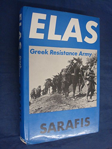 Stock image for ELAS: Greek Resistance Army for sale by COLLINS BOOKS