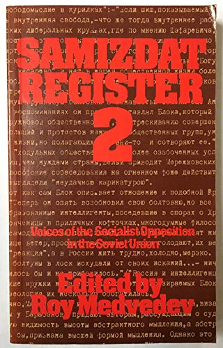 Imagen de archivo de Samizdat Register: v. 2: Voices of the Socialist Opposition in the Soviet Union a la venta por Webster's Bookstore Cafe, Inc.