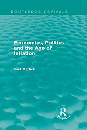 Stock image for Economics, Politics and the Age of Inflation for sale by Blackwell's