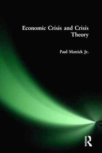 Stock image for Economic Crisis and Crisis Theory for sale by WorldofBooks