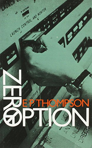 Zero option (9780850362886) by Thompson, E. P