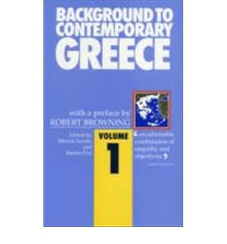 Stock image for Background to Contemporary Greece v.1: 001 for sale by AwesomeBooks