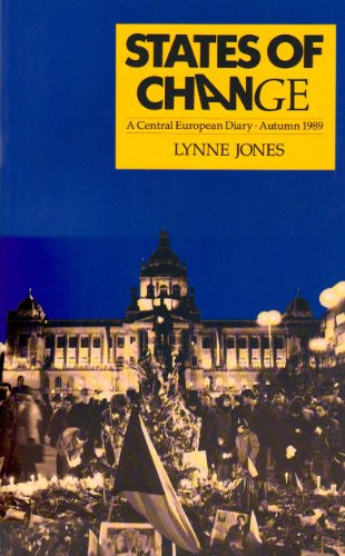 Imagen de archivo de States of change: A Central European diary, autumn 1989 a la venta por Housing Works Online Bookstore