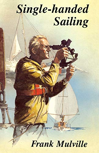 Imagen de archivo de Single-handed Sailing (Seafarer) a la venta por AwesomeBooks