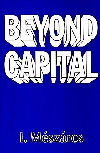 9780850364323: Beyond Capital: Toward a Theory of Transition: Towards a Theory of Transition