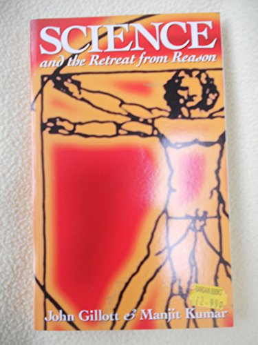 Imagen de archivo de Science and Retreat from Reason a la venta por ThriftBooks-Dallas