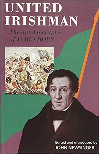 Beispielbild fr United Irishman: The Autobiography of James Hope zum Verkauf von ThriftBooks-Atlanta