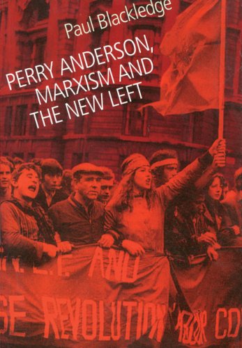 9780850365320: Perry Anderson, Marxism and the New Left