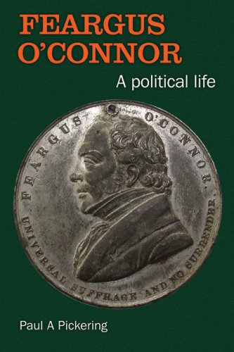 Feargus O'Connor: A Political Life