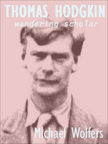 Beispielbild fr THOMAS HODGKIN: Wandering Scholar zum Verkauf von Buchpark