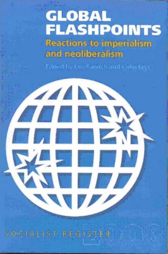 Beispielbild fr Socialist Register: 2008: Global Flashpoints: Reactions to Imperialism and Neoliberalism zum Verkauf von AwesomeBooks