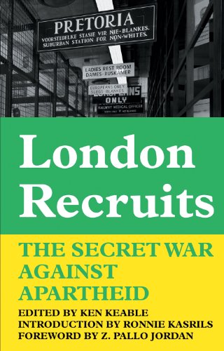 Imagen de archivo de London Recruits: The Secret War Against Apartheid a la venta por Revaluation Books