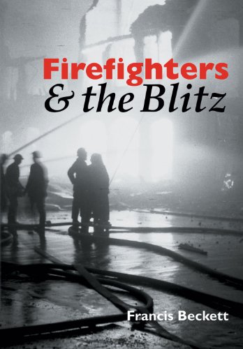Beispielbild fr Firefighters and the Blitz zum Verkauf von WorldofBooks