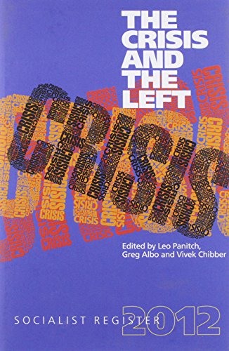 Stock image for The Crisis and the Left for sale by Blackwell's