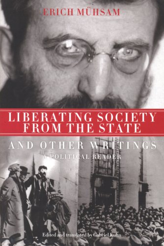 Beispielbild fr Liberating Society from the State: And Other Writings, a Political Reader zum Verkauf von THE SAINT BOOKSTORE