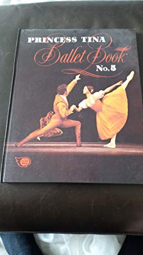 Princess Tina' Ballet Book. No. 5. A Fleetway Annual.