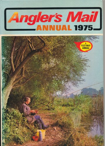 Stock image for ANGLER'S MAIL ANNUAL 1975 for sale by WorldofBooks