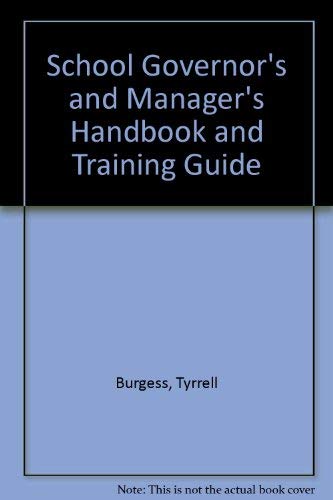 School Governor's and Manager's Handbook and Training Guide (9780850381573) by Tyrrell Burgess; Anne Sofer