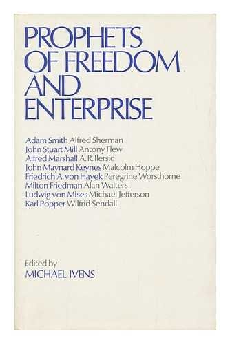 9780850382419: Prophets of Freedom and Enterprise