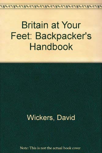 9780850383348: Britain at Your Feet: Backpacker's Handbook