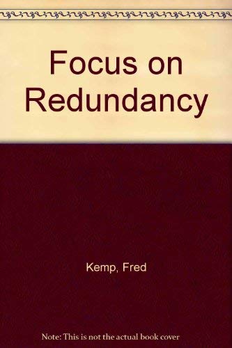 Focus on Redundancy
