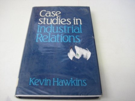 case study in industrial relations