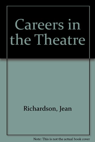 Careers in the Theatre (9780850386424) by Richardson, Jean