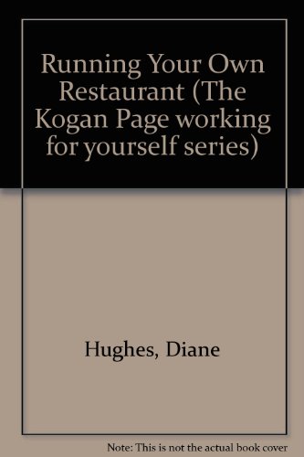 Stock image for Running Your Own Restaurant for sale by RIVERLEE BOOKS