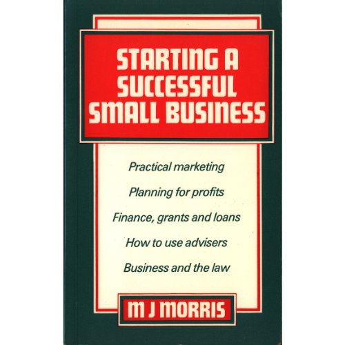 Stock image for Starting a Successful Small Business for sale by Reuseabook