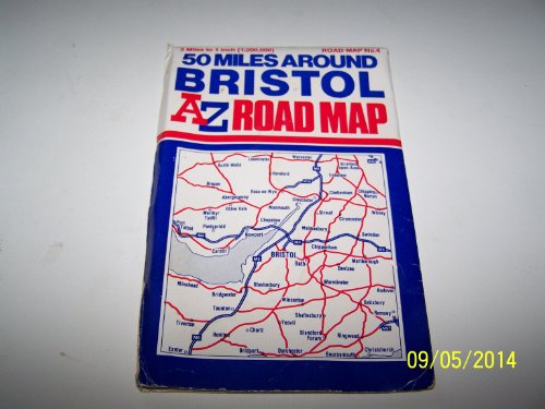 Stock image for Fifty Miles Around Bristol (A-Z 3 Miles to 1 Inch S.) for sale by WeBuyBooks