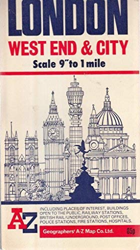 London, West End & City: Scale 9Êº to 1 mile, including places of interest, buildings open to the public ... hospitals (9780850391725) by Geographers' A-Z Map Company