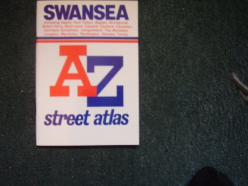 A-Z Swansea Street Atlas (A-Z Street Atlas Series) (9780850391893) by Unknown Author