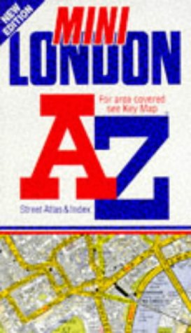 Stock image for A-Z Mini Atlas of London: Extends to Tottenham, Woolwich, Streatham and Chiswick (A-Z Street Atlas Series) for sale by SecondSale