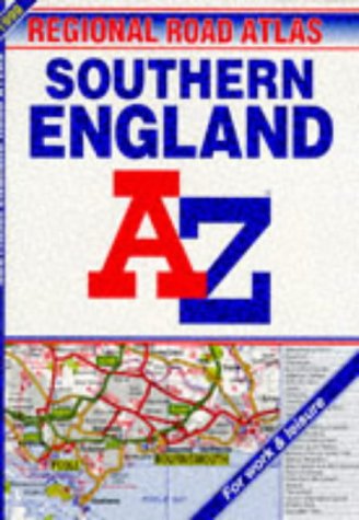 A-Z Road Atlas of Southern England (9780850393378) by Geographers' A-Z Map Company