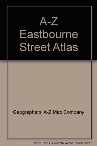 A-Z Eastbourne Street Atlas (9780850395884) by Unknown Author