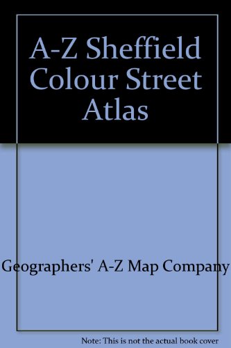 A-Z Sheffield Colour Atlas (9780850396683) by Geographers' A-Z Map Company