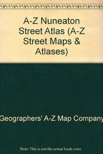 A-Z Street Atlas of Nuneaton (9780850396805) by Unknown Author