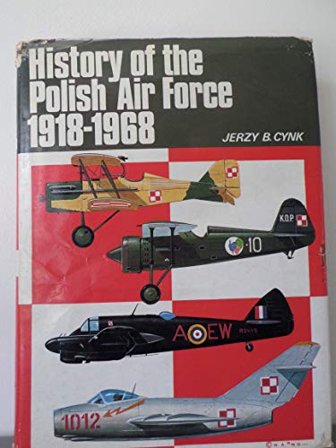9780850450392: History of the Polish Air Force, 1918-68