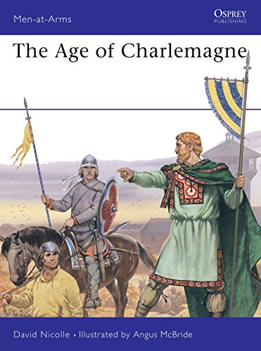 9780850450422: The Age of Charlemagne: Warfare in Western Europe, 750-1000 AD: 150 (Men-at-Arms)