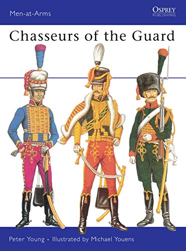 Beispielbild fr Men at Arms No. 011 - Chasseurs of the Guard zum Verkauf von Books From California