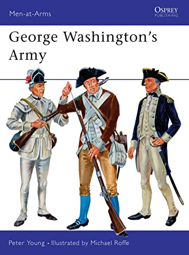 9780850450620: George Washington's Army (Men-at-Arms)