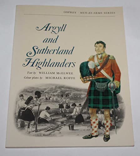 Beispielbild fr Argyll and Sutherland Highlanders (Men-at-Arms, Book 3) zum Verkauf von Goodwill Books