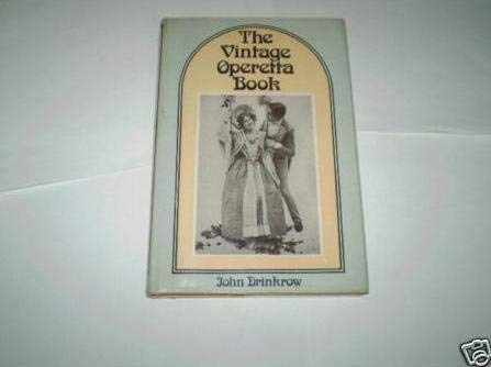 Beispielbild fr The Vintage Operetta Book zum Verkauf von Valley Books