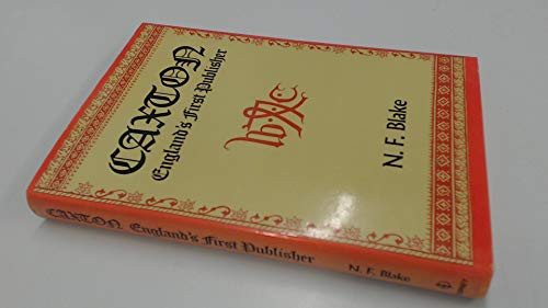 Beispielbild fr CAXTON: ENGLAND'S FIRST PUBLISHER zum Verkauf von Terra Firma Books