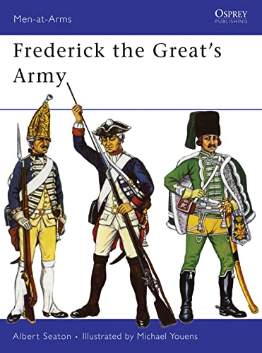 Stock image for Frederick the Great's Army (Men-at-Arms) for sale by HPB-Emerald