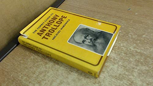 Imagen de archivo de The Osprey Guide to Anthony Trollope a la venta por Better World Books