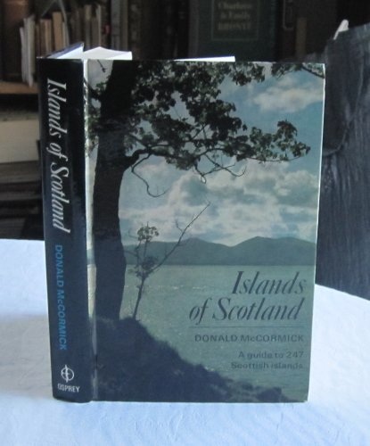 Imagen de archivo de Islands of Scotland: A guide to 247 Scottish islands a la venta por WorldofBooks