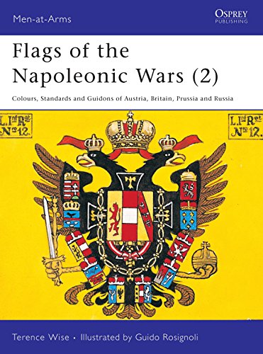 Beispielbild fr Flags of the Napoleonic Wars (2) : Austria, Britian, Prussia, & Russia (Men at Arms Series, 78) zum Verkauf von HPB-Diamond