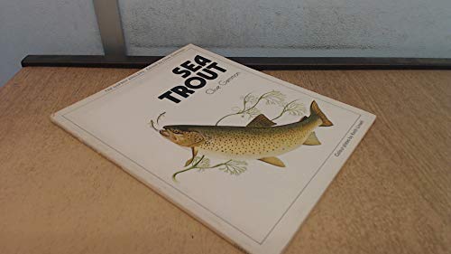 Sea trout (The Osprey anglers) (9780850451849) by Clive Gammon
