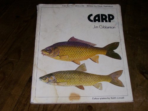 Beispielbild fr Carp (The Osprey Anglers Series) zum Verkauf von M RICHARDSON RARE BOOKS (PBFA Member)